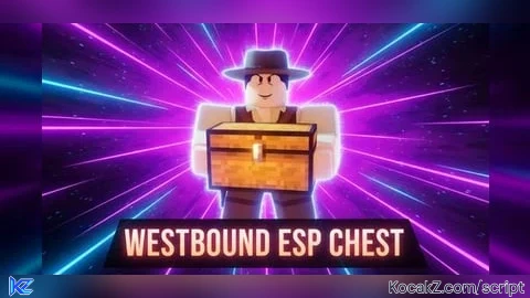 esp chest just - Verified script for Westbound