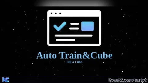LaCube | Auto Train&Cube - Verified script for Lift a Cube