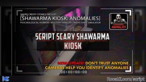 Shawarma anomaly Script Keyless - Verified script for Scary Shawarma Kiosk: the ANOMALY