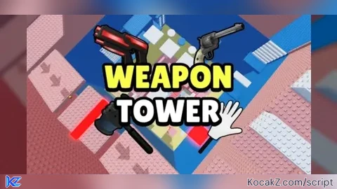 Kill all nd more - Verified script for Weapon Tower
