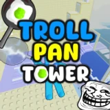 Troll Pan Tower🍲
