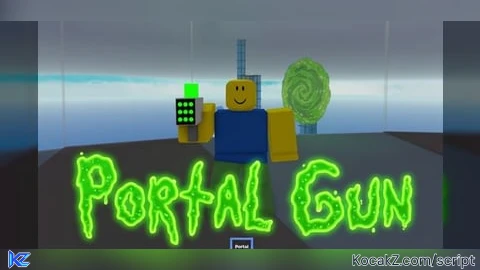 Portal Gun (SUPPORT 200+ GAMES) - Verified script for Natural Disaster Survival