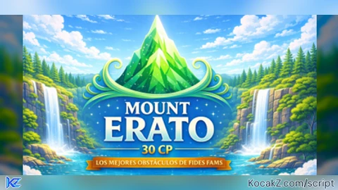 AUTO CHECKPOINTS AND AUTO SUMMIT AND MORE - Verified script for ⚡️ x150 SUMMIT MOUNT ERATO BETA