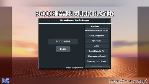 *FE* Audio player script for brook - Verified script for Brookhaven 🏡RP