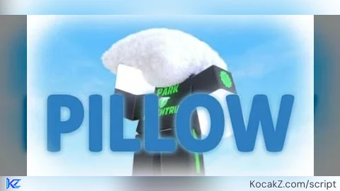 FE Pillow - Verified script for Just a baseplate.