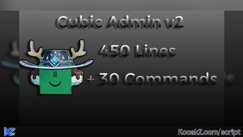 Cubic Admin v2 - Verified script for Universal Script