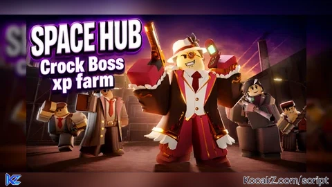 Crock Boss Auto XP Farm TDS Space Hub Best Grind Free