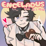 enceladus, but he's real