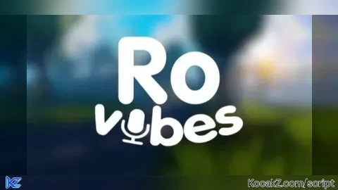 ROVibes - Verified script for Ro-vibes 🔊