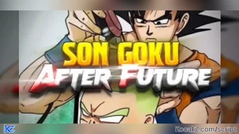 Kyo Hub - Free Script Son Goku The Finale After Future - Verified script for Son Goku The Finale: After Future
