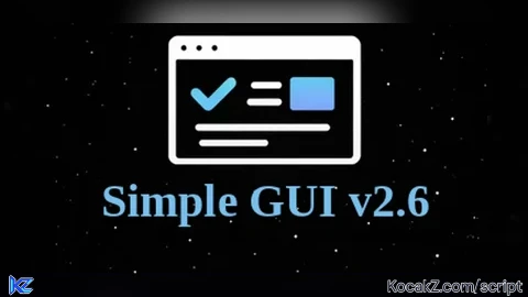 Simple GUI | V2.6 - Verified script for Universal Script