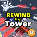 Rewind Slap Tower⌛