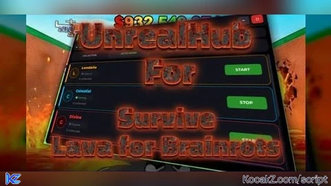 UnrealHub SURVIVE LAVA ALL FEATURES - Verified script for Survive LAVA for Brainrots!
