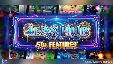 4EAS Hub | 50+ Features - Verified script for Universal Script
