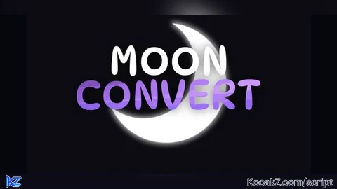 Moon Convert - Verified script for Just a baseplate.