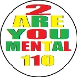 areyoumental110