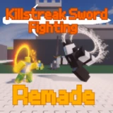 Killstreak Sword Fighting: Remade