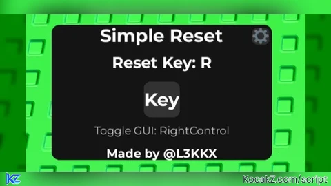 Simple Reset Script - Verified script for Universal Script