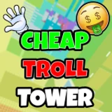 [ADMIN] CHEAP Troll Tower 😈 