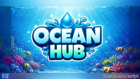 Ocean Hub  I  All in one [UPDATE] - Verified script for Universal Script