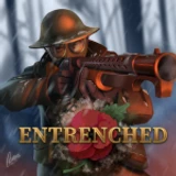 ENTRENCHED 🥀