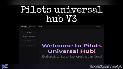 Pilots universal hub v3 - Verified script for Universal Script