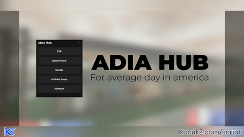 ADIA HUB - Verified script for Average Day In America