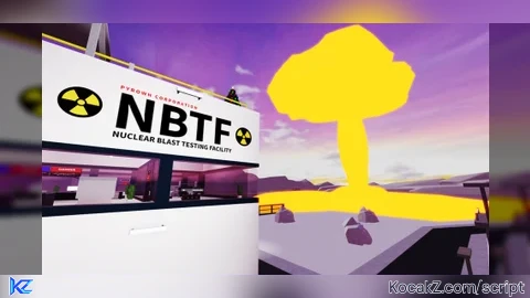 NBTF Script - Verified script for Nuclear Blast Testing Facility ☢️💣