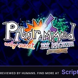 OPP Auto Farm, imortality  and more!! - Verified script for Pilgrammed: Early Sunset / Ex Machina
