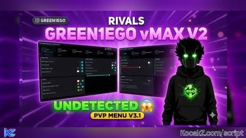 GREEN1EGO vMAX V2 Undetected PVP Menu - Verified script for RIVALS