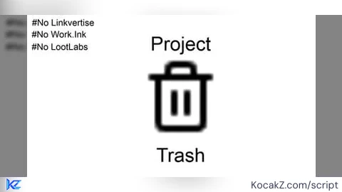 ProjectTrash - Verified script for FREE ADMIN