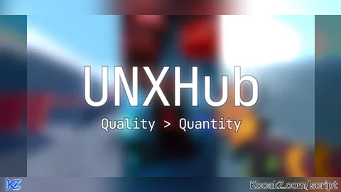 (Universal) UNXHub - Verified script for Universal Script