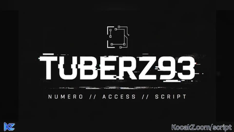 TUBERZ93 - Verified script for Universal Script