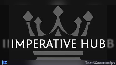Imperative Hub - Verified script for Universal Script