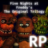 FNAF: The Original Trilogy Roleplay