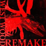 WEST WOOD: REMAKE