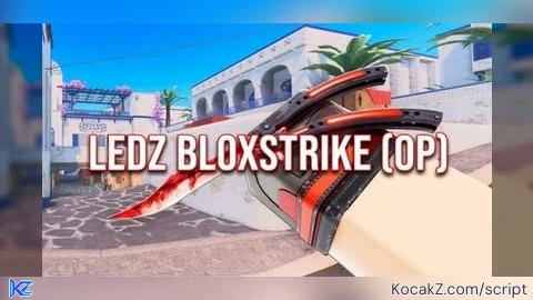 LedZ  (OP) - Verified script for BloxStrike