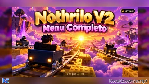 FUNCIONANDO NOTHRILO V2 CART RIDE NOTHING AROUND - Verified script for cart ride around nothing