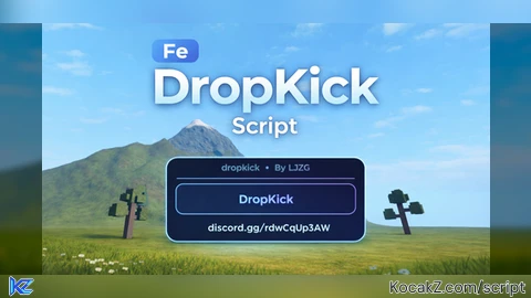 Fe DropKick Script | New Update - Verified script for Universal Script