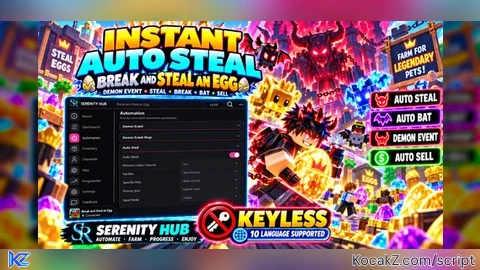 Serenity Hub > INSTANT STEAL, DEMON EVENT, AUTO BUY!, ETC - Verified script for Break and Steal an Egg
