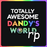 Totally Awesome Dandy's World RP