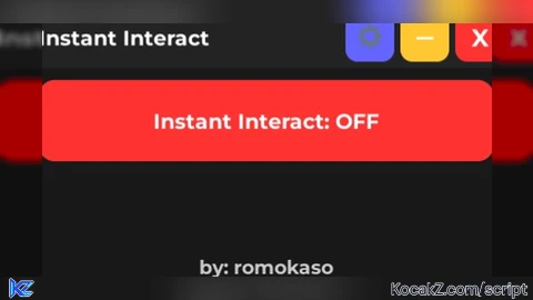 Instant interact - Verified script for Universal Script