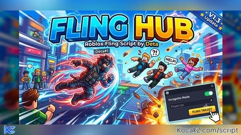 Fling hub by deta nokey - Verified script for Universal Script