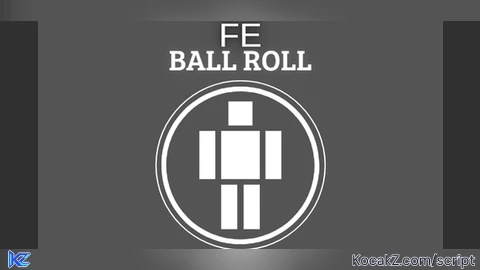 Fe ball rolL - Verified script for Universal Script