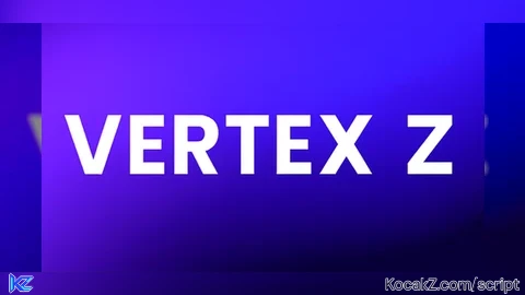 Vertex z - Verified script for Universal Script