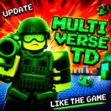 [NEW MINI UPDATE!!!] MultiVerse Tower Defense