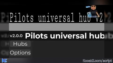 Pilots universal hub v2 test version - Verified script for Universal Script