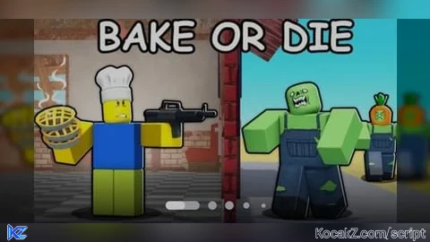 Bake or die - Verified script for Universal Script