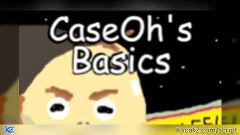 CaseOhs basic gui - Verified script for CaseOh's Basics