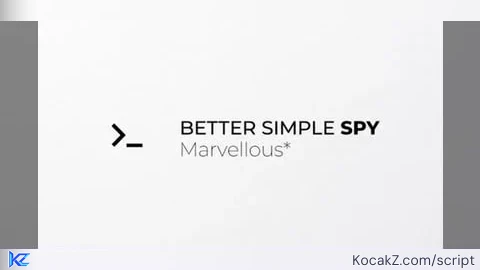 Better SImple Spy - Verified script for Universal Script